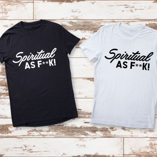 Black Spiritual As F**k Tee- Preorder now!