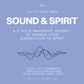 SPIRIT & SOUND | A 5-Hour Immersive Journey to Awaken Your Connection to Spirit- Feb